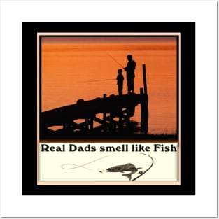 Real Dads smells like fish Posters and Art